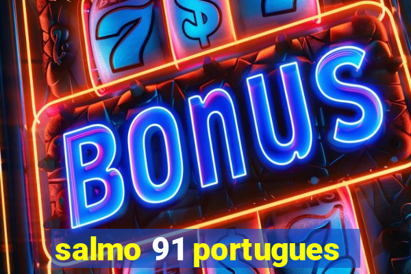 salmo 91 portugues